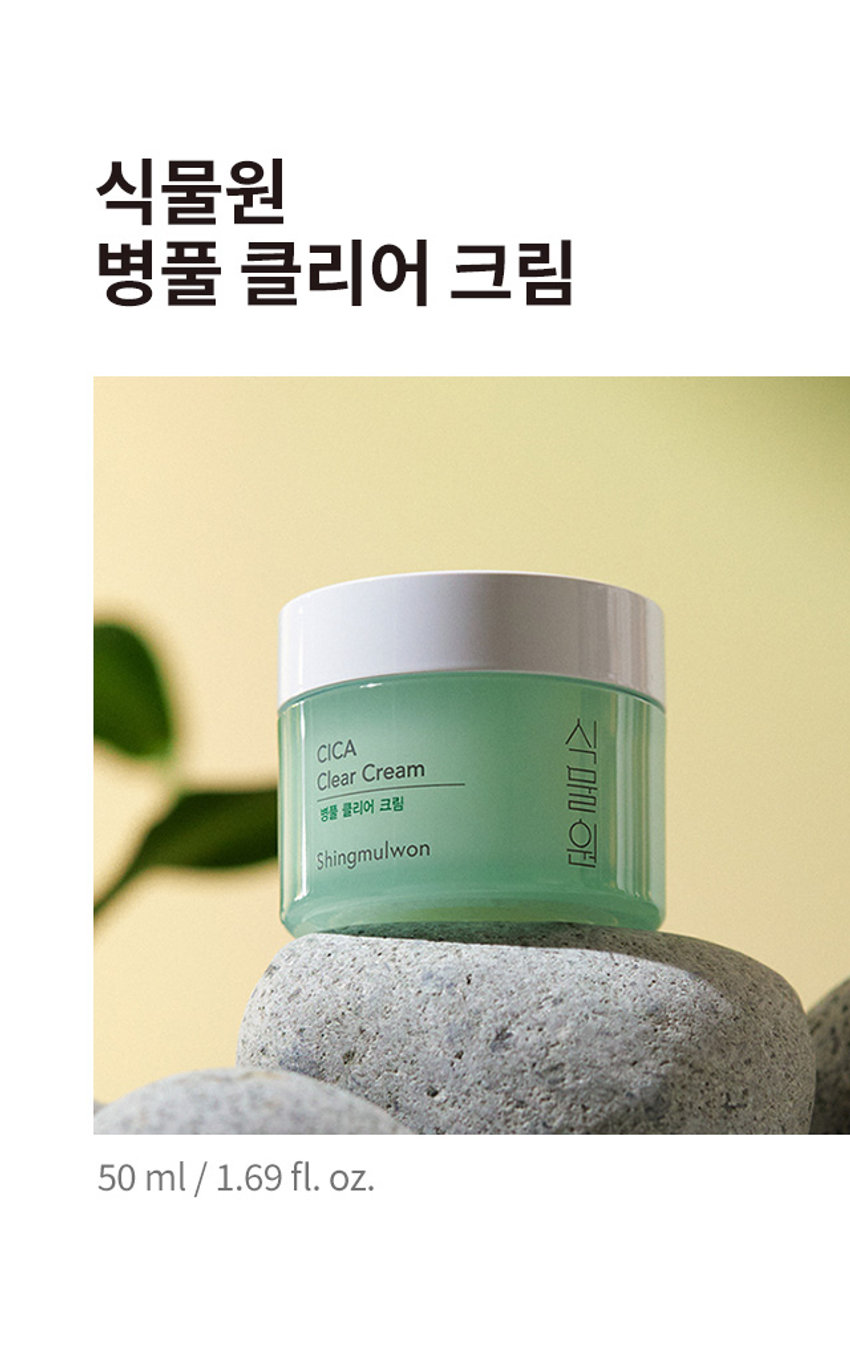 식물원 병풀 클리어 크림
CICA 식물원 Clear Cream 병풀 클리어 크림 Shingmulwon 50ml /1.69 fl. OZ.
예민하고 지친 피부를 산뜻하게 케어 해주는 저자극 병풀 클리어 라인 병풀 유수분 저자극 추출물 밸런스 케어 함유
01 병풀을 담아내어 피부를 촉촉하고 건강하게 가꿔주는 수분크림
02 끈적임 없는 산뜻한 수분감으로 피부의 유수분 밸런스를 맞춰주며, 자극없이 촉촉한 피부로 케어
사용법 기초 마지막 단계에서 적당량을 덜어 얼굴 전체에 도포한 뒤 흡수시켜줍니다.
TEXTURE
피부 일차 자극 테스트 완료
시험기관 : (주)글로벌의학연구센터
SKIN IRRITATION TESTED
성인 31명
피부 일차 자극
시험기간 : 2022.09.27 ~ 2022.09.29
SAFE FOR ALL SKIN TYPES
TESTED
SIZE
CICA 식 약 5.5cm
Clear Cream 물
병풀 클리어 크림 Shingmulwon 원 약 6cm
제품의 사이즈는 재는 방법에 따라 약간의 오차가 있을 수 있으며, 제품 색상은 모니터의 설정에 따라 차이가 있을 수 있습니다.
품번 : 1041752
상품정보제공 고시
제품명 식물원 병풀클리어 크림
내용물의 용량 또는 중량 50ml
제품 주요 사양 모든피부 타입
제조번호 및 사용기간 별도표기
사용방법 기초 마지막단계에서 적당량을 덜어 얼굴 전체에 도포한 뒤 흡수시켜줍니다.
「화장품법」에 따른 해당 없음
기능성 화장품 (미백,주름개선,자외선차단제품등)
심사필 유무(미백, 주름개선,자외선차단등)
「화장품법」에 따라 정제수, 프로판다이올, 글리세린, 페닐트라이메티콘, 1,2-헥산다이올, 병풀추출물 기재·표시 하여야하는 (1,000ppm), 병풀잎추출물(500ppm), 병풀뿌리추출물(500ppm), 티트리잎오 일, 네오펜틸글라이콜다이카프레이트, 펜틸렌글라이콜, 폴리메틸실세스퀴옥세 인, 비닐다이메티콘, 아크릴레이트/C10-30일릴아크릴레이트크로스폴리머, 하 이드록시아세토페논, 트로메타민, 암모늄아크릴로일다이메틸타우레이트/브이 피코폴리머, 부틸렌글라이콜, 다이메티콘올, 하이드록시에틸아크릴레이트/소듐 아크릴로일다이메틸타우레이트코폴리머, 에틸헥실글리세린, 솔비탄아이소스테 아레이트, 에파갈로카테킨갈레이트, 살리실릭애씨드, 글라이콜릭애씨드, 토코페 롤,카프릴릭/카프릭트라이글리세라이드, 매스틱검, 하이드로제네이티드레시틴 다이소듐이디티에이, 페네틸알코올
사용할때의 주의사항
1.화장품 사용 시 또는 사용 후 직사광선에 의하여 사용부위가 붉은 반점, 부어 오름 또는 가려움증 등의 이상 증상이나부작용이 있는 경우에는 전문의 등과 상 담할것
2. 상처가있는 부위 등에는 사용을 자제할 것
3. 보관 및 취급 시 주의사항
가)어린이의 손이 닿지 않는 곳에 보관할 것
나) 직사광선을 피해서 보관할것
제조국 대한민국
화장품제조업자 (주)코스맥스
화장품책임판매업자 (주)네이처리퍼블릭
서울특별시 강남구 테헤란로 534, 24층
품질보증기준 본 제품에 이상이 있을 경우 공정거래위원회 고시 '소비자분쟁 해결 기준'에의 거 보상해 드립니다.
소비자 상담실 080-890-6000